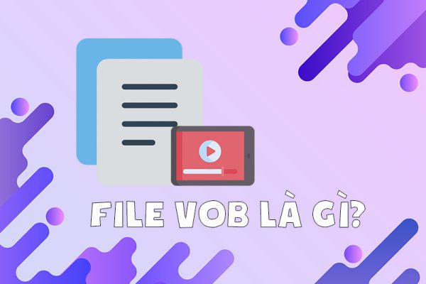 file-vob-la-gi