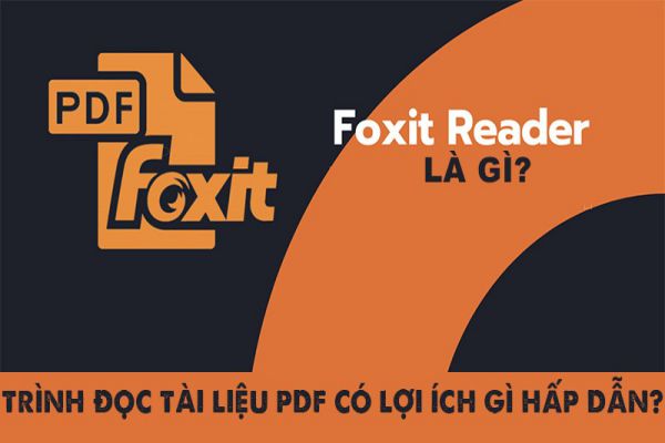 foxit-reader-la-gi