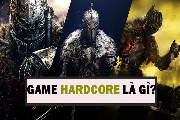 game-hardcore-la-gi
