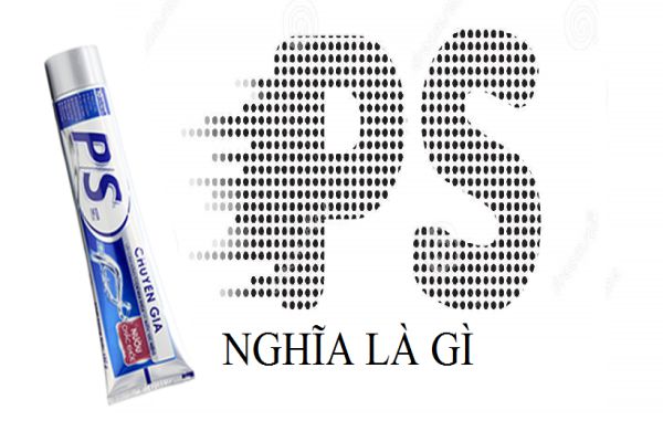 p-s-nghia-la-gi