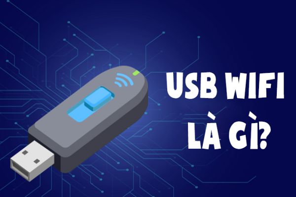 usb-wifi-la-gi